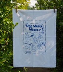 Use Water Wisely: 2014. To read the story www.myteatowels.wordpress.com/2017/08/16/use